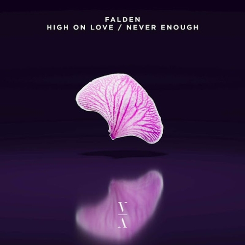 Falden - High On Love : Never Enough